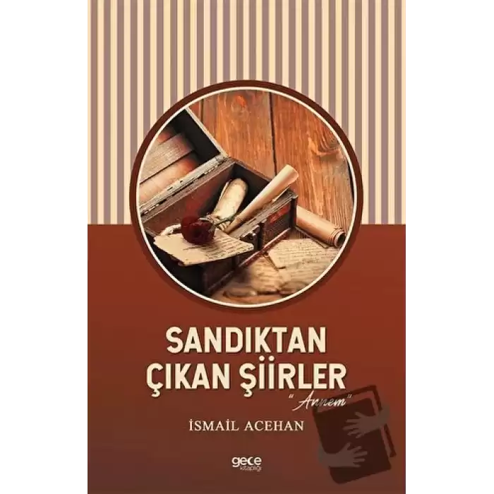 Sandıktan Çıkan Şiirler - Annem