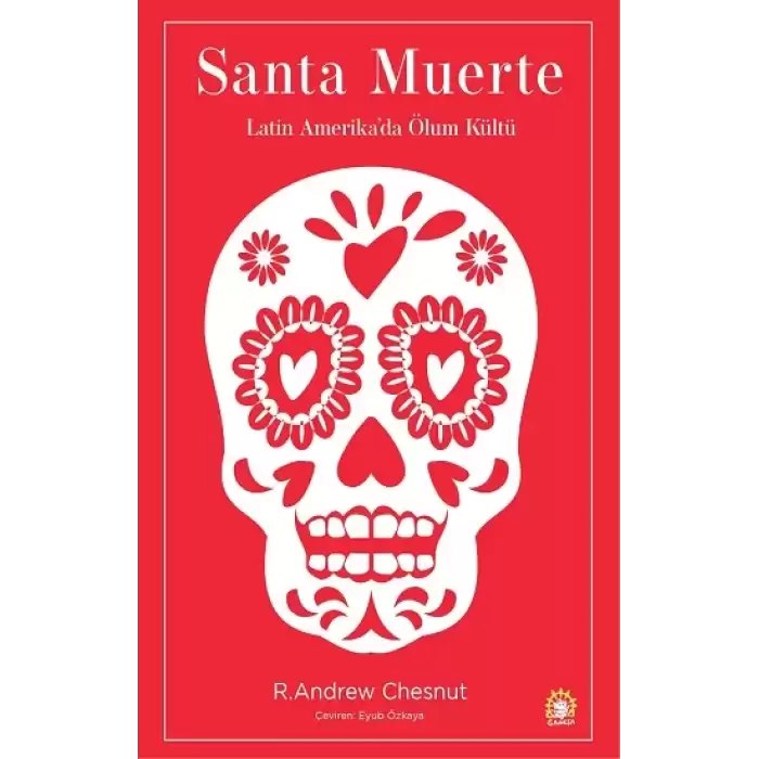 Santa Muerte: Latin Amerikada Ölüm Kültü