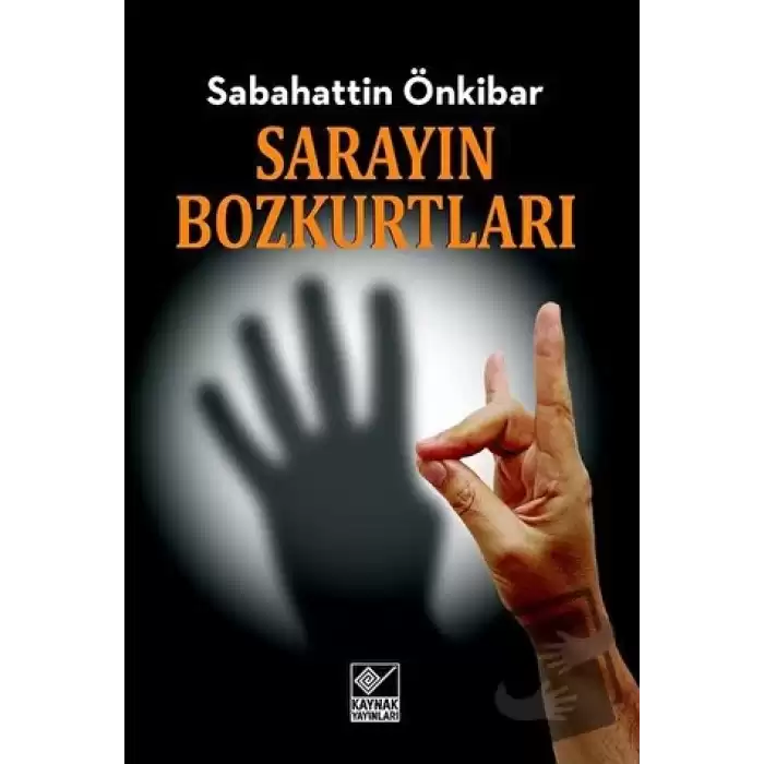 Sarayın Bozkurtları