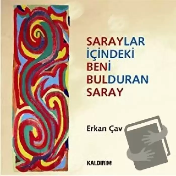 Saraylar İçindeki Beni Bulduran Saray