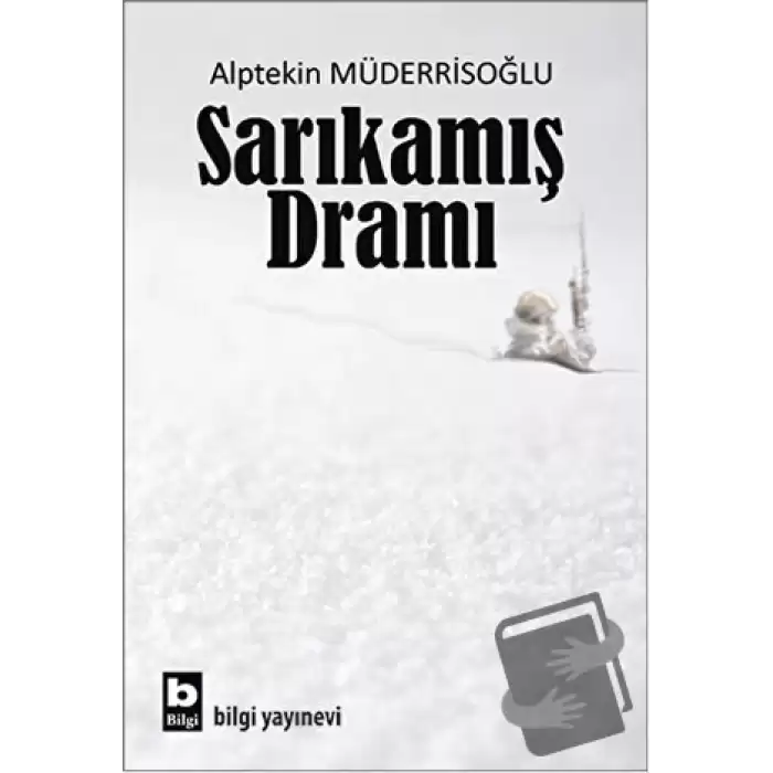 Sarıkamış Dramı