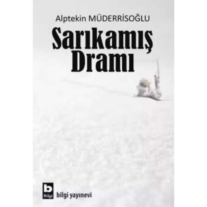 Sarıkamış Dramı