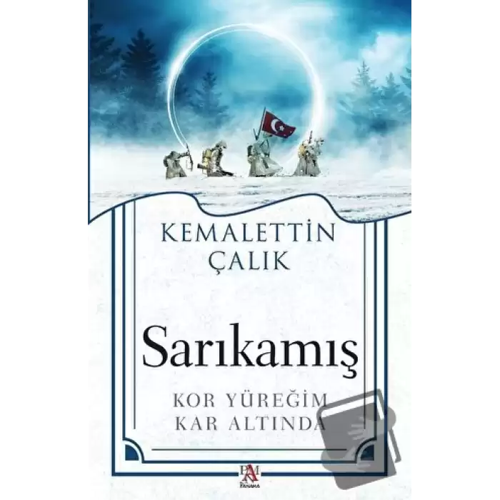 Sarıkamış - Kor Yüreğim Kar Altında