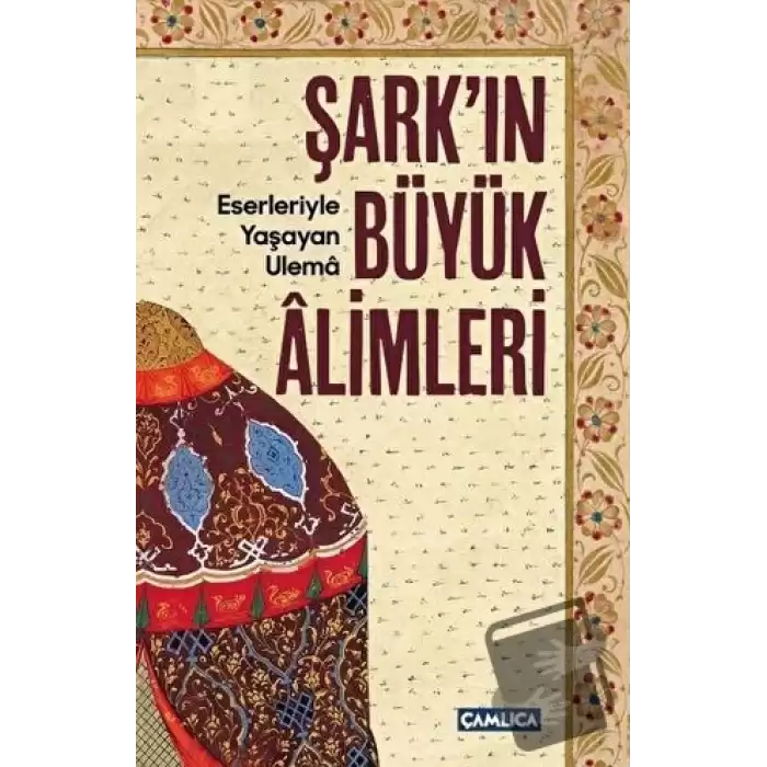 Şarkın Büyük Alimleri