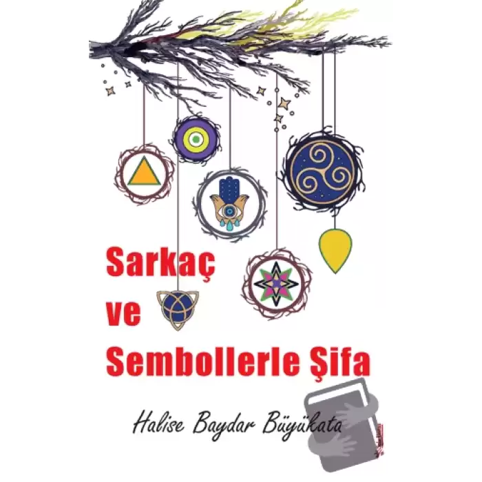 Sarkaç ve Sembollerle Şifa