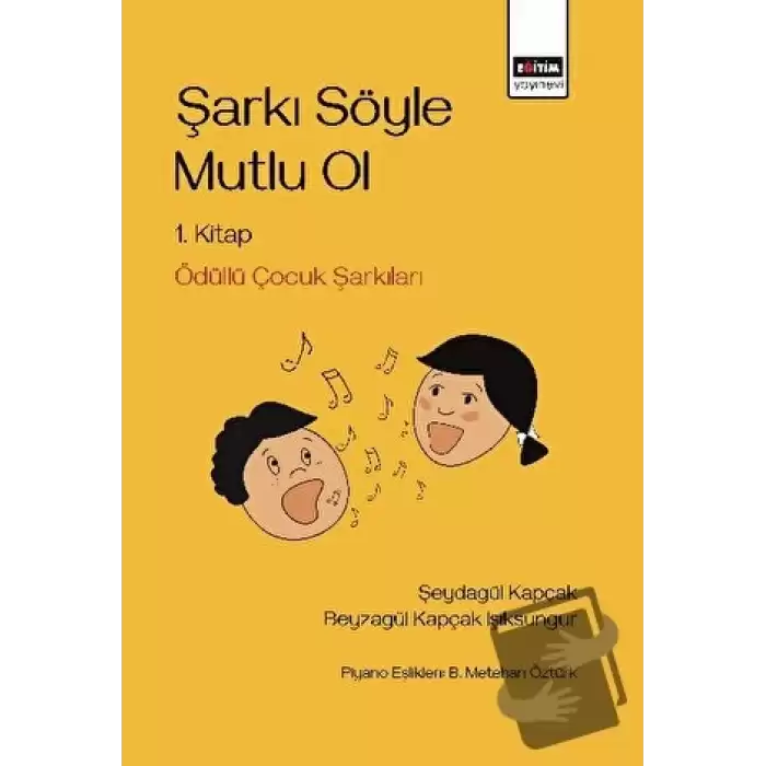 Şarkı Söyle Mutlu Ol