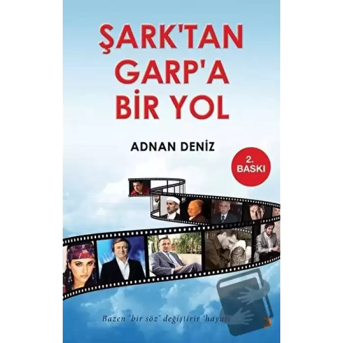 Şark’tan Garp’a Bir Yol