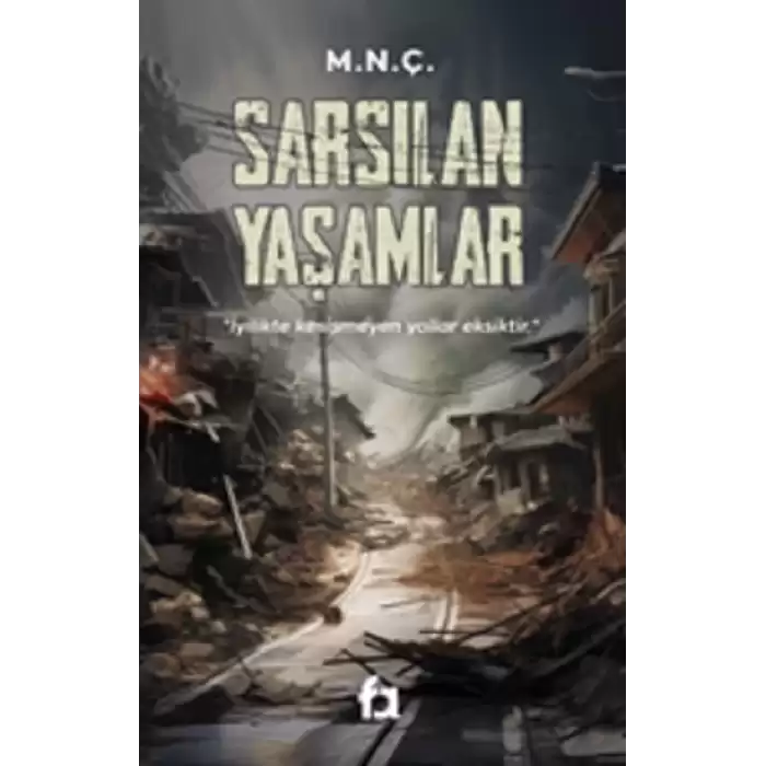 Sarsılan Yaşamlar