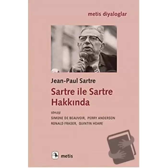 Sartre ile Sartre Hakkında