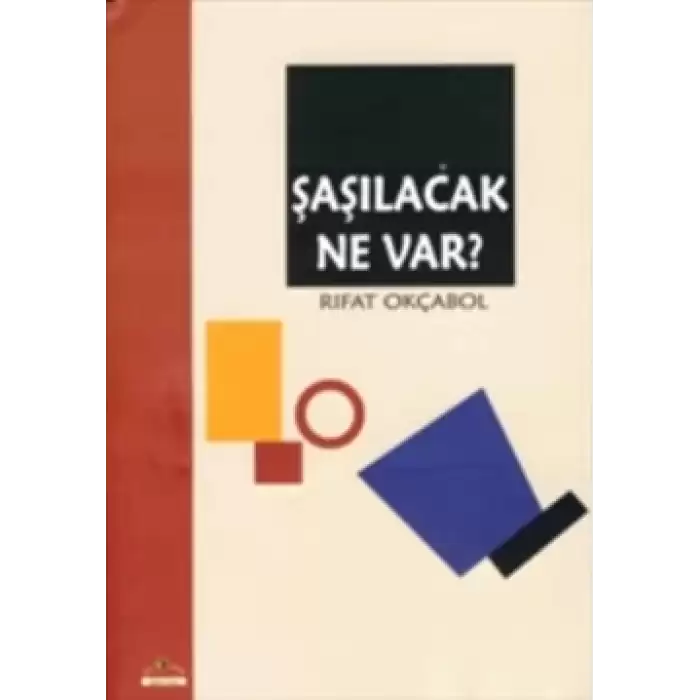 Şaşılacak Ne Var?