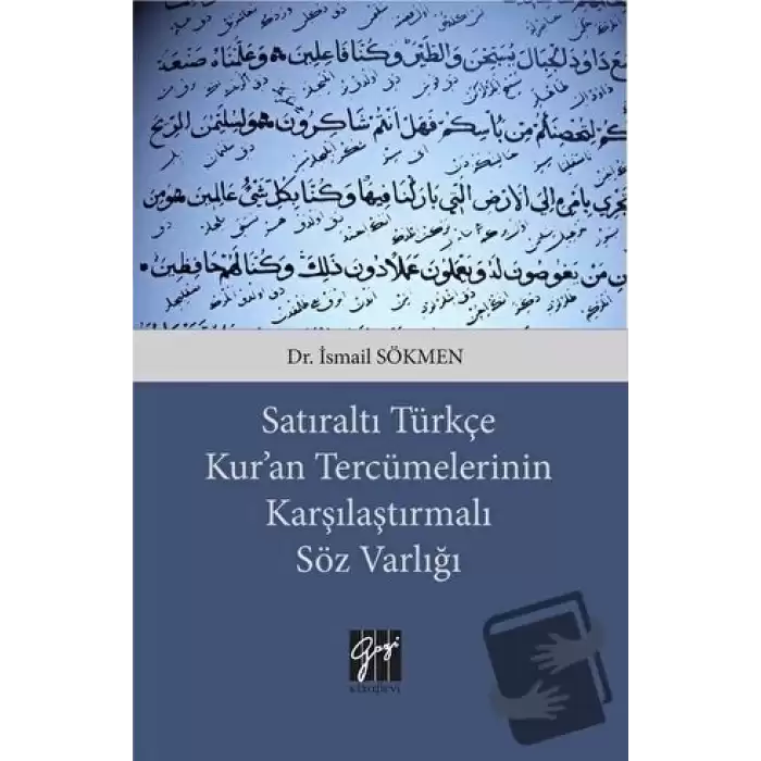 Satıraltı Türkçe Kuran Tercümelerinin Karşılaştırmalı Söz Varlığı