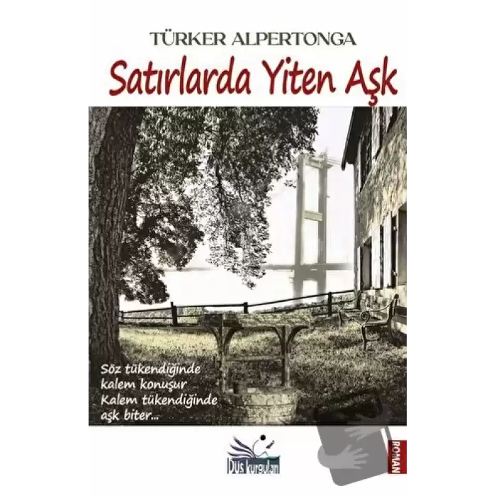 Satırlarda Yiten Aşk