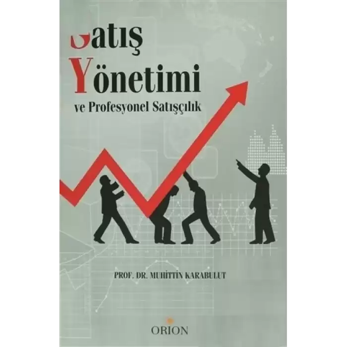 Satış Yönetimi ve Profesyonel Satışçılık