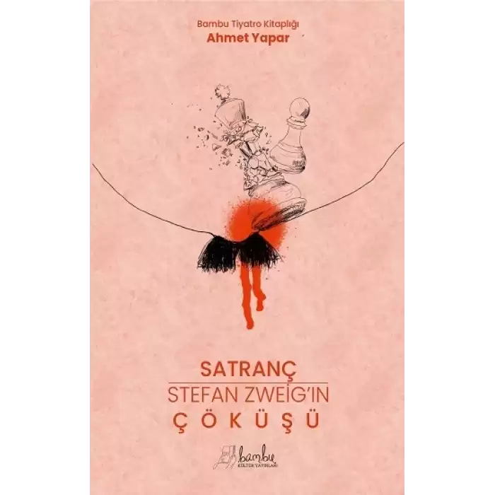 Satranç-Stefan Zweıg’in Çöküşü