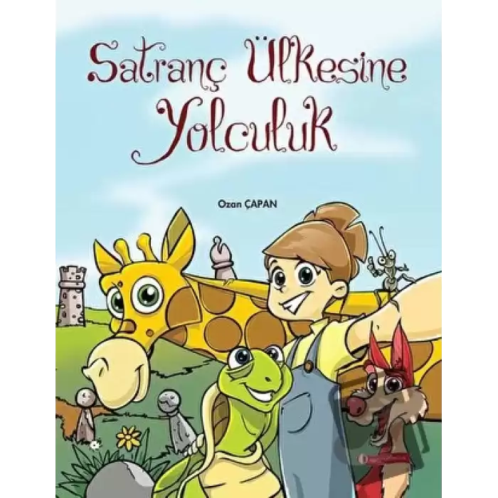 Satranç Ülkesine Yolculuk