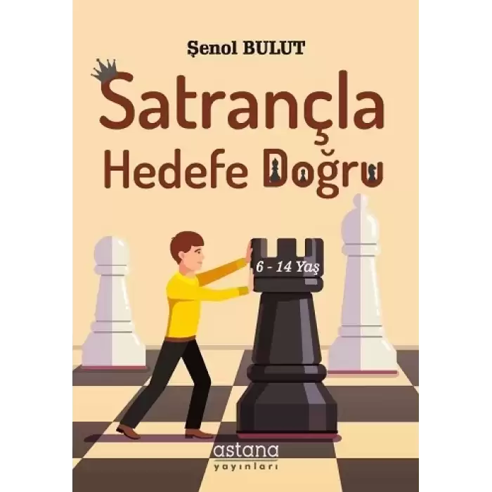 Satrançla Hedefe Doğru