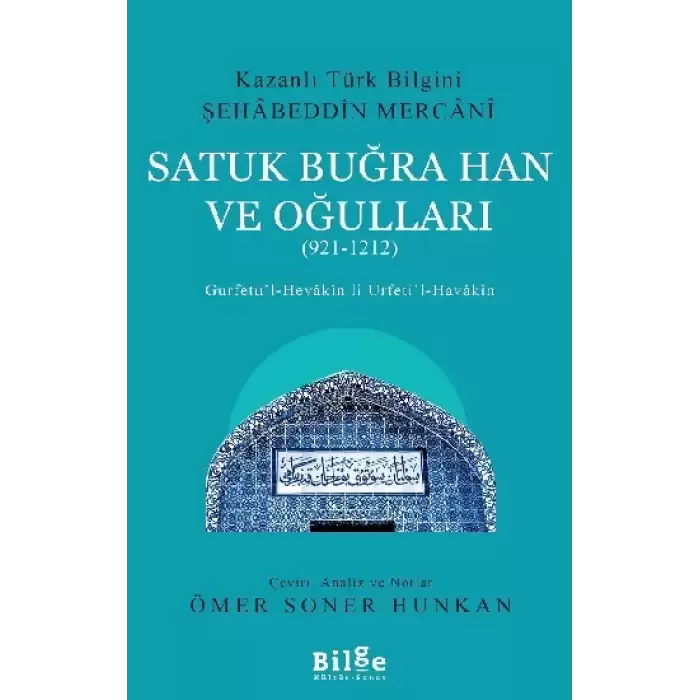 Satuk Buğra Han Ve Oğulları (921-1212)