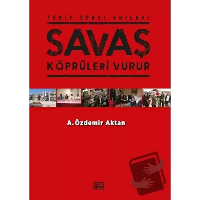 Savaş Köprüleri Vurur