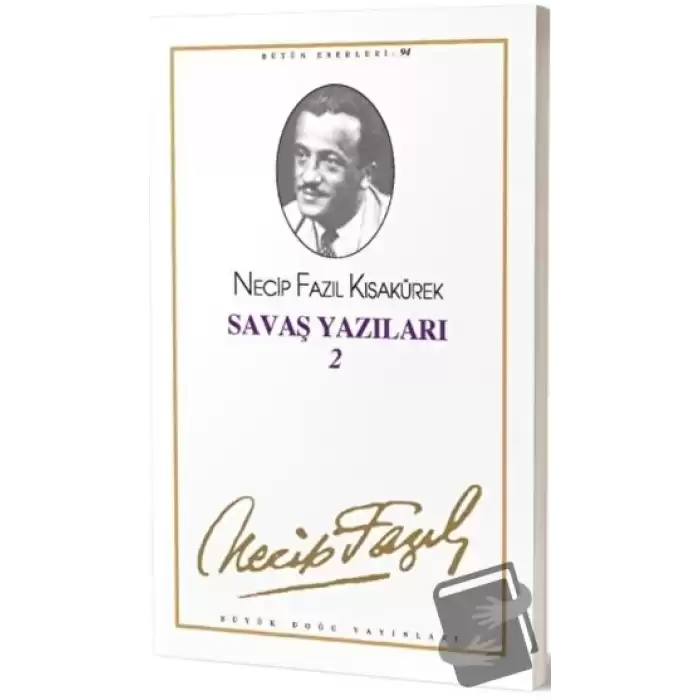 Savaş Yazıları 2 : 76 - Necip Fazıl Bütün Eserleri