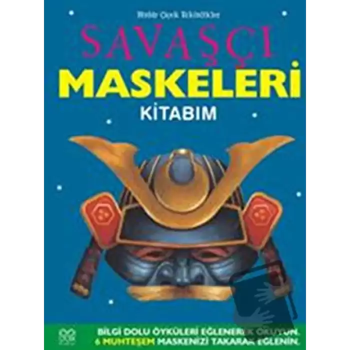 Savaşçı Maskeleri Kitabım (Ciltli)