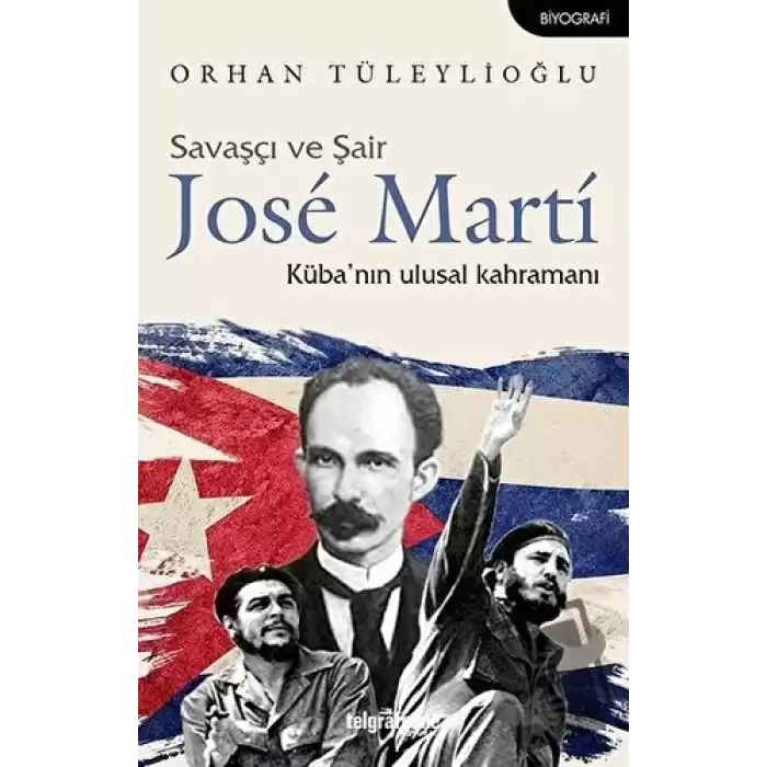 Savaşçı ve Şair Jose Marti