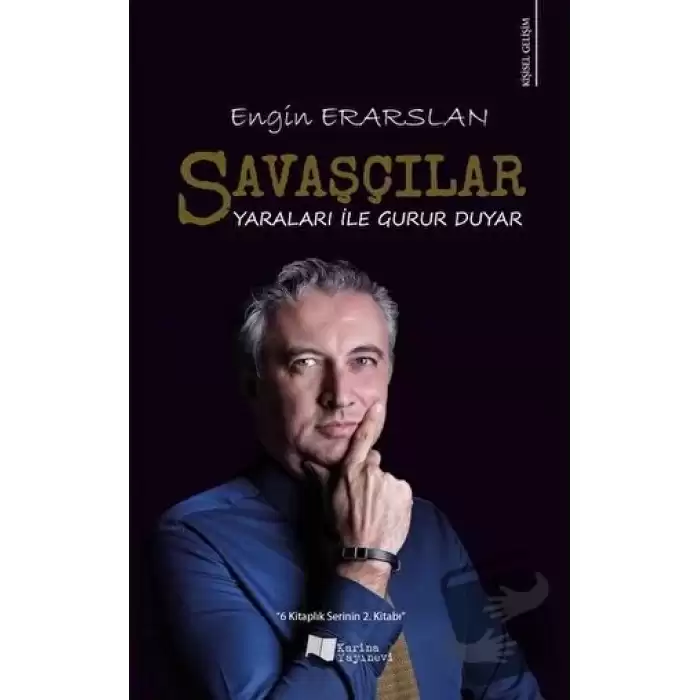 Savaşçılar Yaraları ile Gurur Duyar