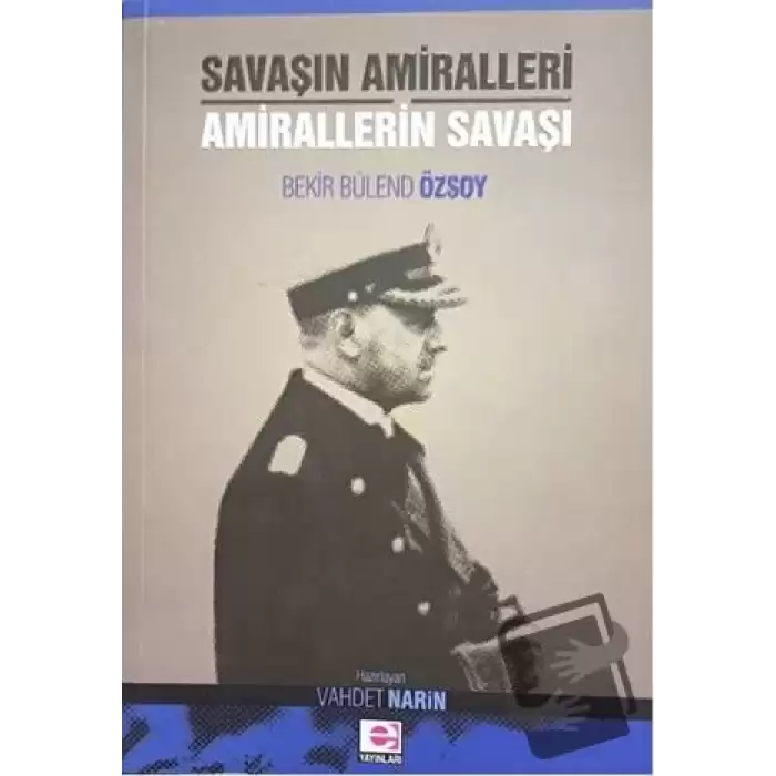 Savaşın Amiralleri Amirallerin Savaşı