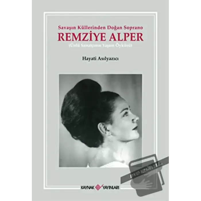 Savaşın Küllerinden Doğan Soprano Remziye Alper