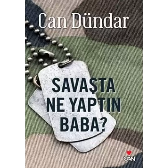 Savaşta Ne Yaptın Baba?