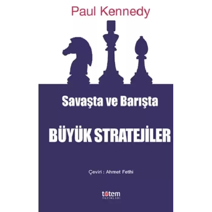 Savaşta ve Barışta Büyük Stratejiler