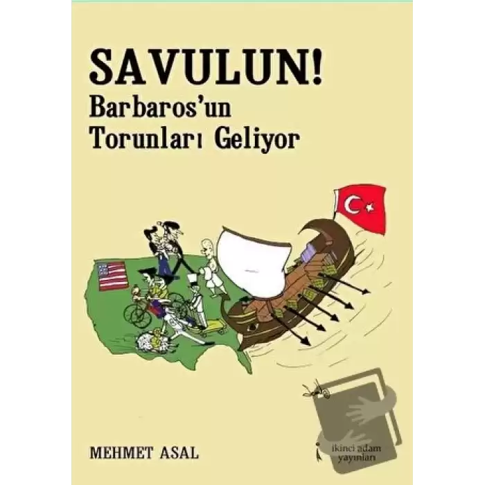 Savulun! Barbarosun Torunları Geliyor