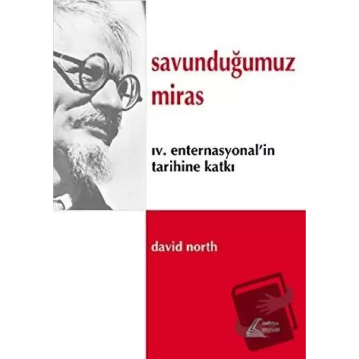 Savunduğumuz Miras