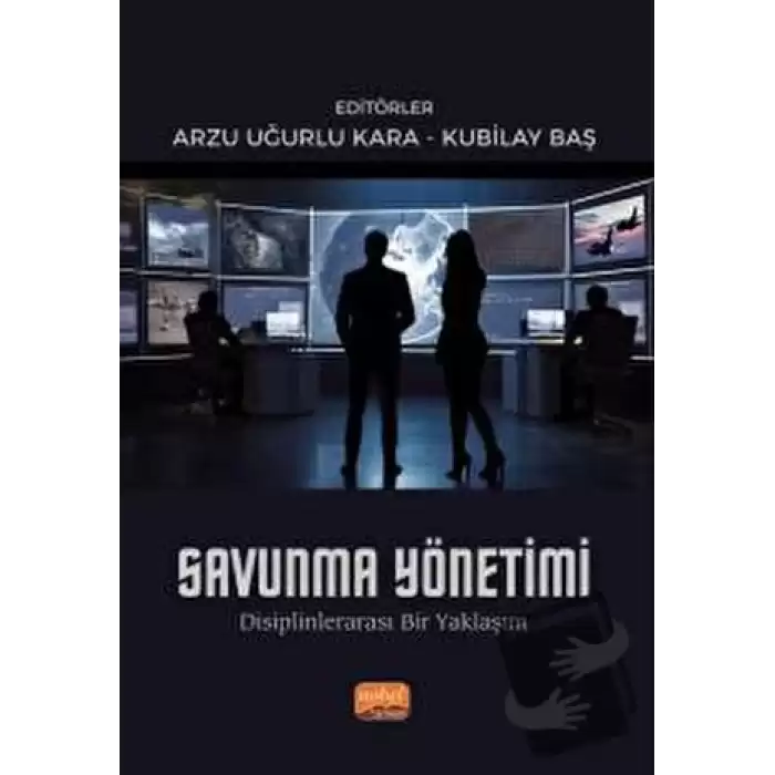 Savunma Yönetimi - Disiplinlerarası Bir Yaklaşım