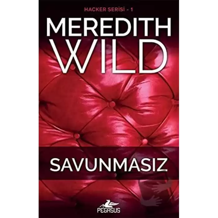 Savunmasız: Hacker Serisi 1. Kitap