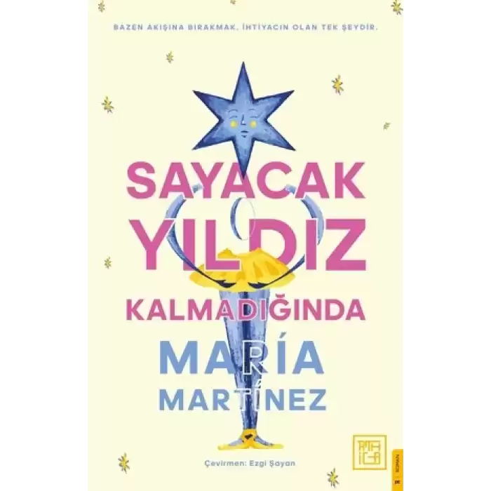 Sayacak Yıldız Kalmadığında