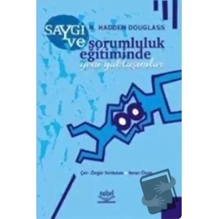 Saygı ve Sorumluluk Eğitiminde Yeni Yaklaşımlar