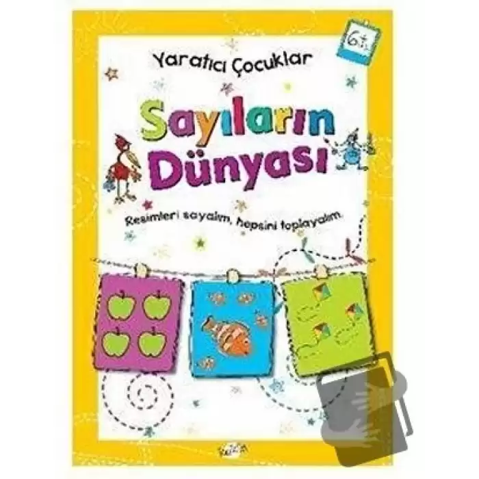 Sayıların Dünyası 6 Yaş - Yaratıcı Çocuklar