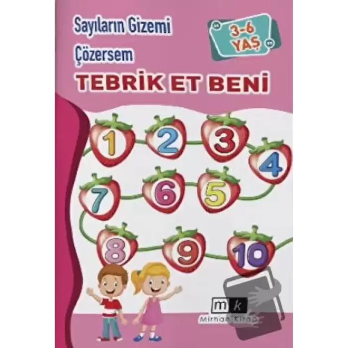 Sayıların Gizemi Çözersem Tebrik Et Beni 3-6 Yaş