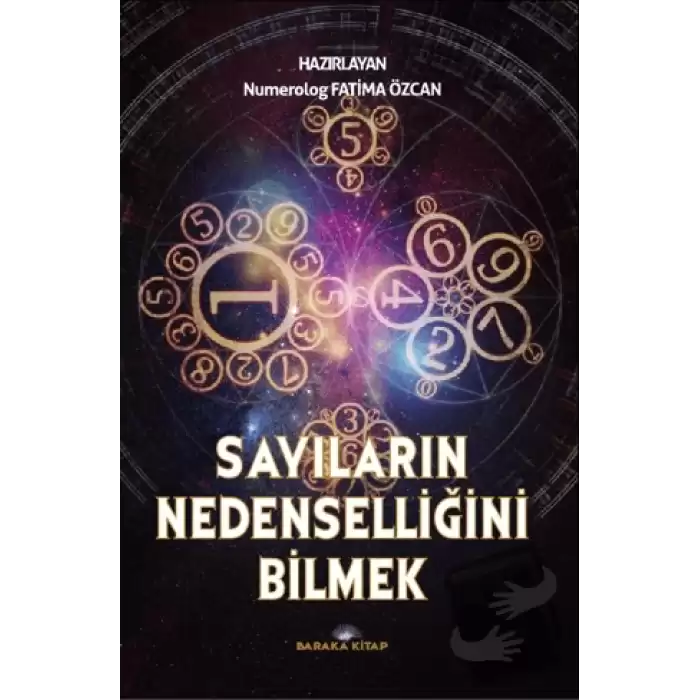 Sayıların Nedenselliğini Bilmek Numeroloji