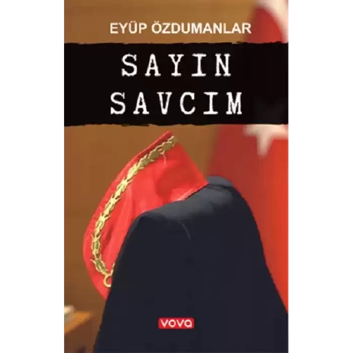 Sayın Savcım