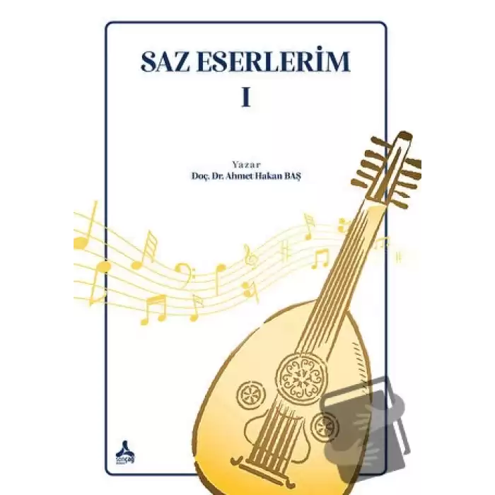 Saz Eserlerim I