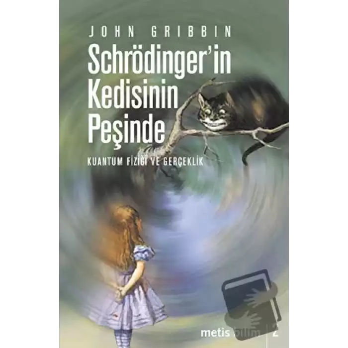 Schrödinger’in Kedisinin Peşinde