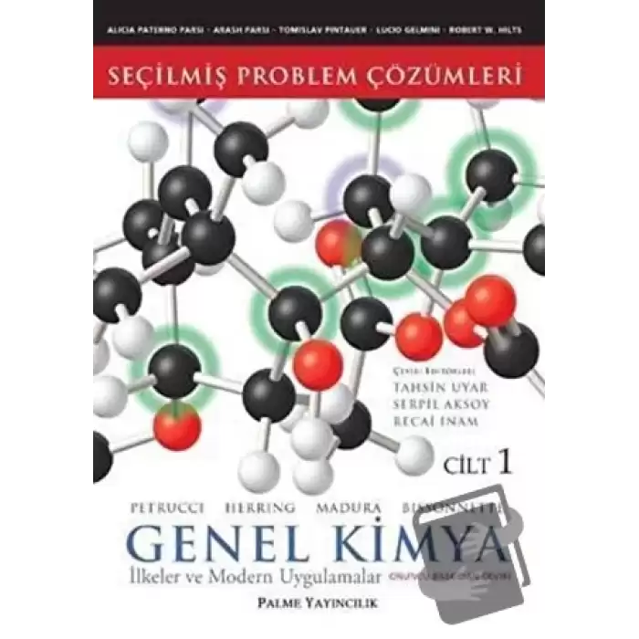 Seçilmiş Problem Çözümleri - Genel Kimya Cilt: 1 İlkeler ve Modern Uygulamalar