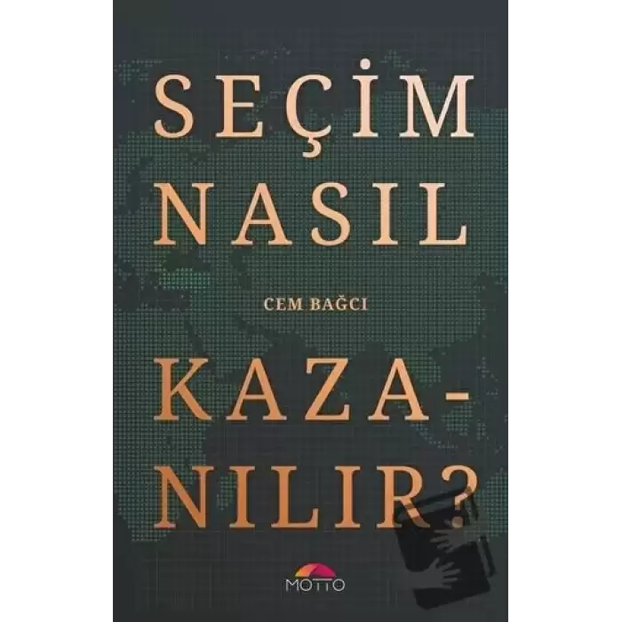 Seçim Nasıl Kazanılır?