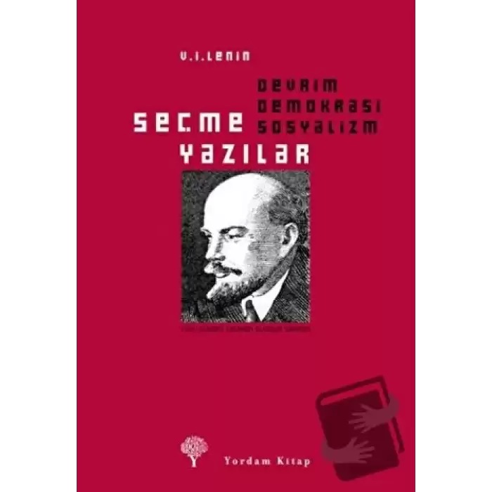 Seçme Yazılar: Devrim Demokrasi Sosyalizm (Ciltli)