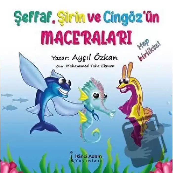 Şeffaf, Şirin ve Cizgözün Maceraları