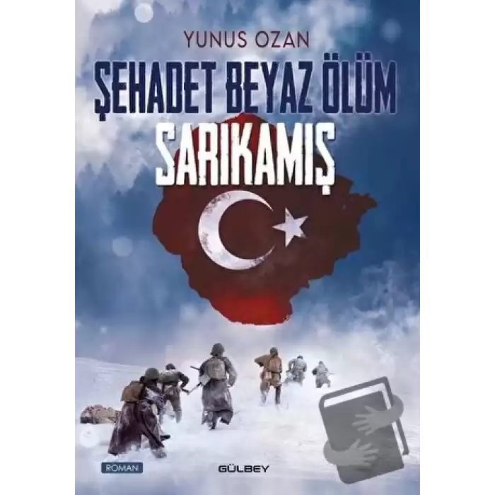 Şehadet Beyaz Ölüm Sarıkamış