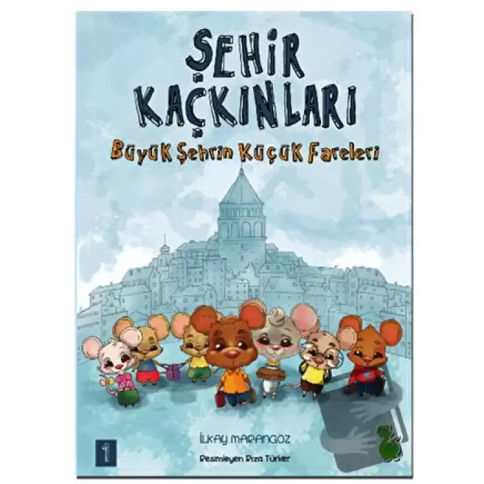 Şehir Kaçkınları: Büyük Şehrin Küçük Fareleri