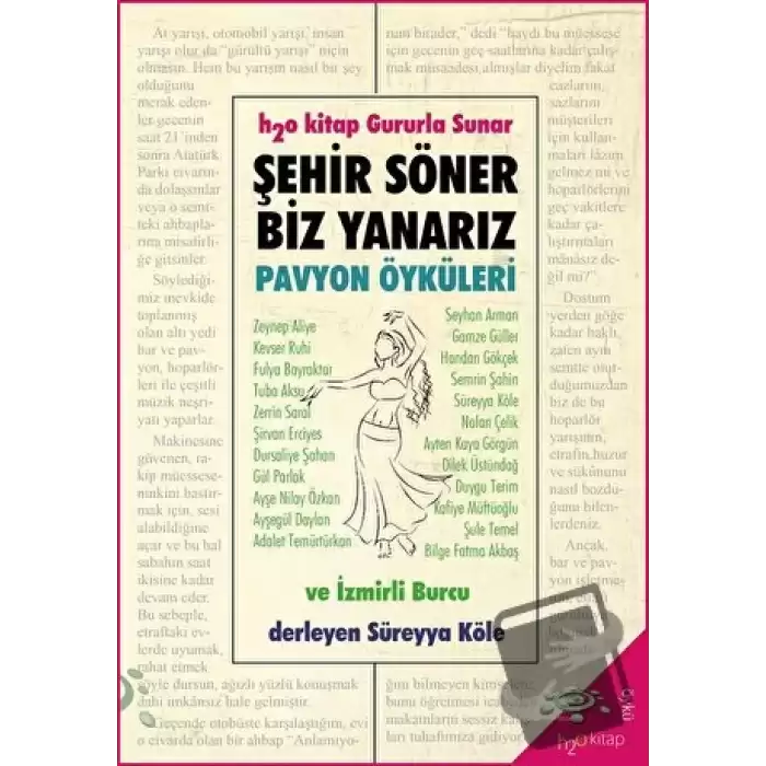 Şehir Söner Biz Yanarız - Pavyon Öyküleri ve İzmirli Burcu