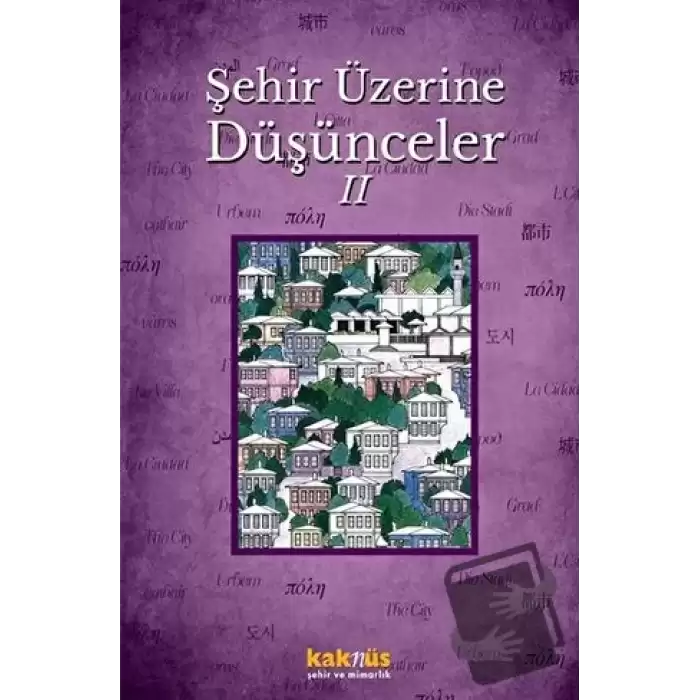 Şehir Üzerine Düşünceler 2